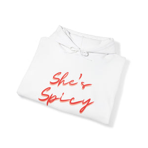 "She's Spicy"  Hoodie