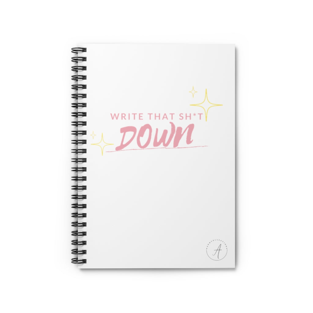 "Write That Sh*t Down" Scripting Journal