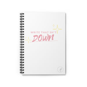"Write That Sh*t Down" Scripting Journal
